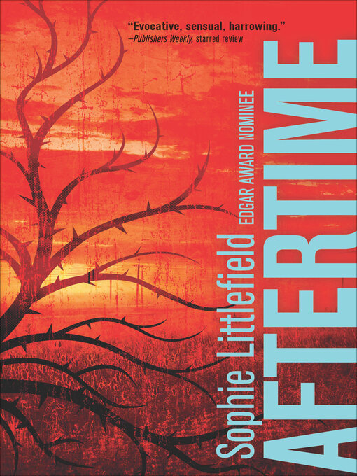 Title details for Aftertime by Sophie Littlefield - Available